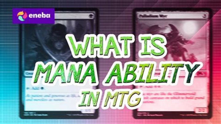 What counts as a mana ability MTG?